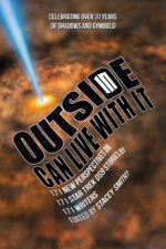 OUTSIDE IN CAN LIVE WITH IT: 171 New Perspectives on 171 Star Trek DS9 Stories by 171 Writers